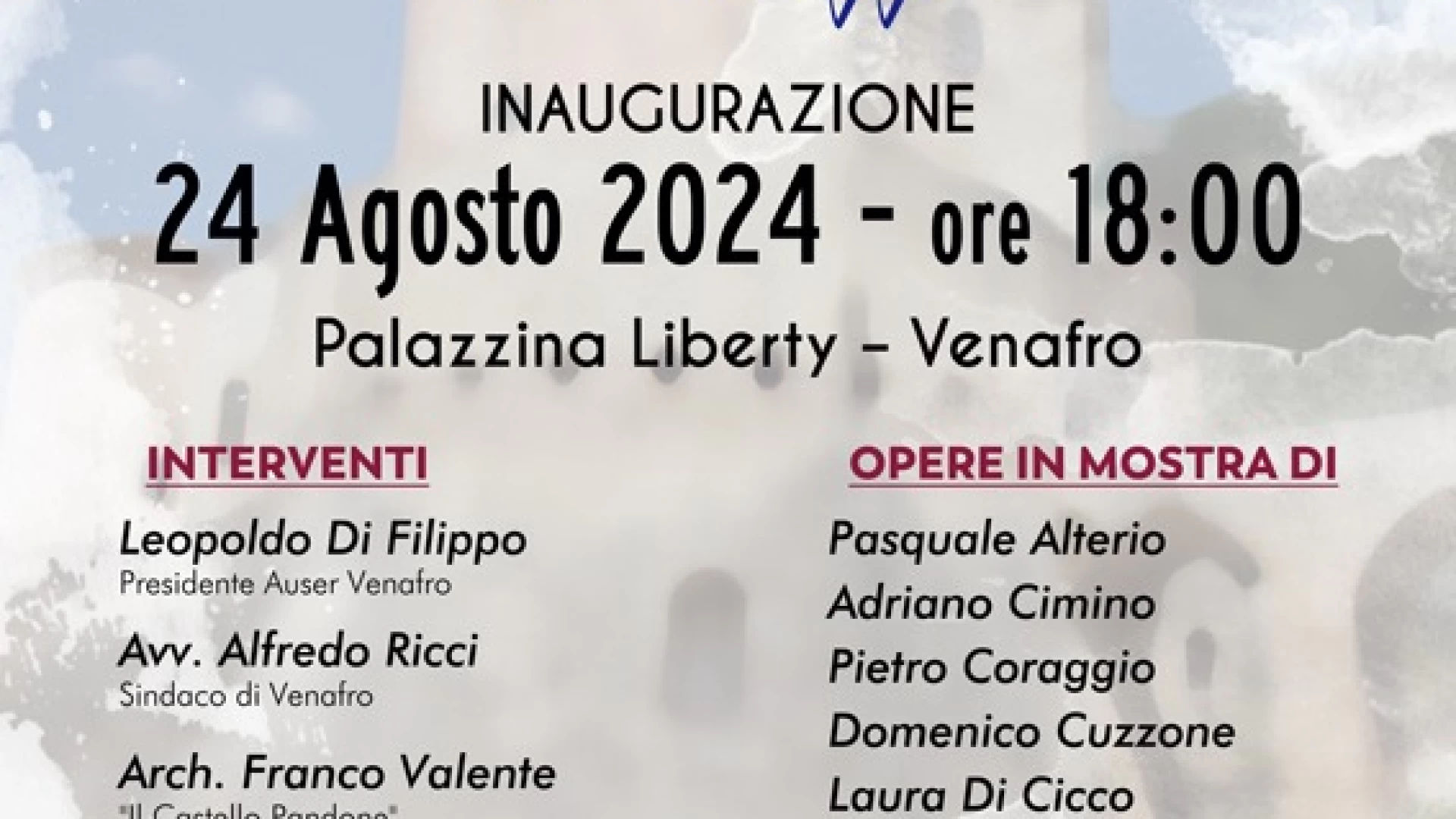 Venafro: “Vedute del Castello Pandone, Ieri e Oggi”. L’inaugurazione della mostra al Castello Pandone alle ore 18 di sabato 24 giugno.